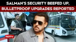 Salman Khan’s Security Beefed Up, Bulletproof Upgrades Reported at Galaxy Apartments