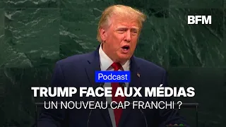 Face aux médias qu’il juge "hostiles", Donald Trump franchit un nouveau cap