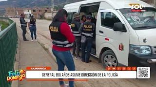 Cajamarca: General Bolaños takes command of the Police