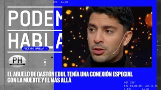 El abuelo médium de Gastón Edul: la llamada y el abrazo que lo marcaron de por vida - PH 2026