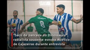 "Saco de pancada do Dinossauro", radialista esnoba Atlético de Cajazeiras durante entrevista