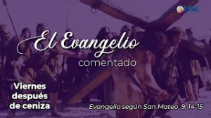 El Evangelio ? comentado 20 de Febrero?️