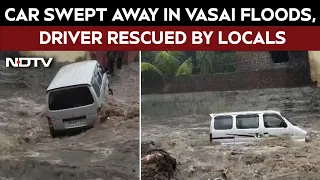 Car Swept Away In Vasai Floods, Driver Rescued By Locals
