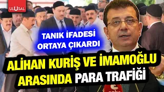 Money Trail Between Süleymancı Leader Alihan Kuriş and Ekrem İmamoğlu!