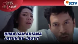 GONGG! Ariana Ngaku Hamil, Bima Tenggelam di Laut? | Wajah Cinta Yang Lain - Episode 103