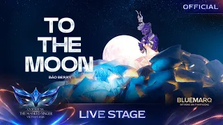 TO THE MOON - BÁO BERRY | THE MASKED SINGER VIETNAM 2026 [LIVE STAGE]