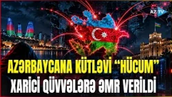TƏCİLİ! Xaricdən Azərbaycana qarşı HƏRƏKƏTƏ KEÇDİLƏR - Dövlət infrastrukturları hədəfə alındı