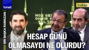 Hesap günü bize ne fayda verecek? | Hayati İnanç | Ömer Demirbağ | Bir Başka Ramazan