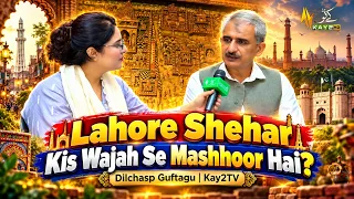 An Interesting Conversation About Lahore: See Why Lahore Is So Famous!