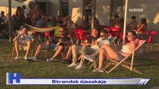 Strandok éjszakája – ZTV Híradó 2026-07-27