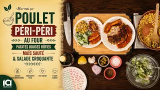 Mix-moi ça: Poulet Péri-Péri au Four | Patates Douces Rôties, Maïs Sauté & Salade Croquante