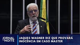 Jaques Wagner says he will prove his innocence in Master case