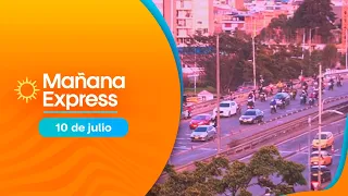 Mañana Express Friday, July 10, 2026