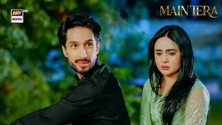 Jahez Wali Gari Baich Di Main Ne | Main Tera Episode 7 | ARY Digital