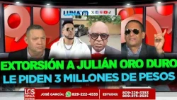 They are asking for 3 million "to tone it down" against Julián Oro Duro: Cándido Simón reports