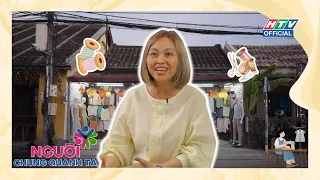 NGƯỜI CHUNG QUANH TA | TẬP 41 | Khám phá dịch vụ may đo "thần tốc" tại Hội An