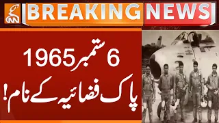 6th September 1965 to the Pakistan Air Force! | Breaking News | GNN