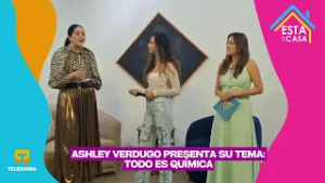Ashley Verdugo presenta su tema Todo es química