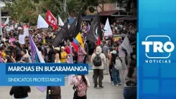 Marchas en Bucaramanga HOY: Así avanza el Paro de Sindicatos y Cierres Viales