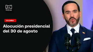 Presidential Address by Abelardo de la Espriella, August 30th