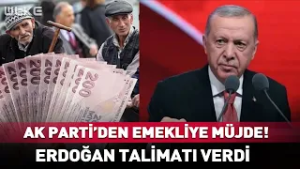 AK Parti'den Emekliye Müjde! Erdoğan Talimatı Verdi #haber