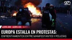 🚨 Breaking News! Europe erupts in protests: clashes between protesters and police
