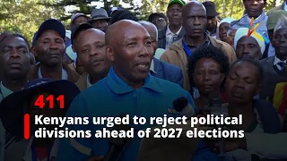 Kenyans urged to reject political divisions ahead of 2027 elections