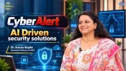 DD Morning Show | Cyber Alert | AI Driven security solutions | Dr. Kavya Gupta | DD National