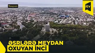 Əsrlərə meydan oxuyan inci: Möminə xatun türbəsi gələcəyə hazırlanır
