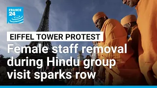 Eiffel Tower closed in row over women removed for Hindu group • FRANCE 24 English