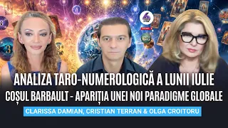 ANALIZA TARO-NUMEROLOGICĂ A LUNII IULIE - COȘUL BARBAULT - APARIȚIA UNEI NOI PARADIGME GLOBALE