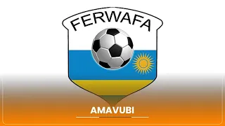 AMAVUBI: UBUYOBOZI BWA FERWAFA BWASUYE IKIPE Y’IGIHUGU AMAVUBI