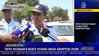 Fifth woman's body found near Kempton Park