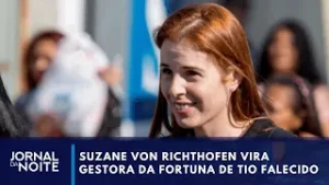 Suzane von Richthofen vira gestora da fortuna de tio falecido | Jornal da Noite