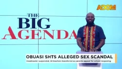 Headmaster suspended, 38 teachers transferred as parents appeal for school reopening -The Big Agenda