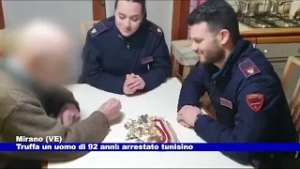Mirano (VE). Truffa un uomo di 92 anni: arrestato tunisino 04.03.2026