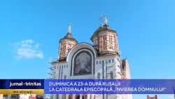Duminica a 23-a după Rusalii la Catedrala Episcopală din Drobeta-Turnu Severin