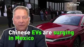 China's EV brands are gaining ground in Mexico as U.S. tariffs reshape trade