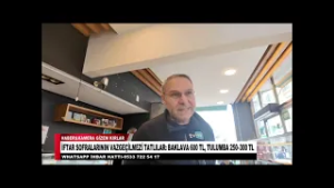 İFTAR SOFRALARININ VAZGEÇİLMEZİ TATLILAR BAKLAVA 600 TL, TULUMBA 250–300 TL