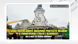 KAKO DOŽIVLJAVATE MASOVNE PROTESTE MLADIH U FRANCUSKOJ, ITALIJI I ALBANIJI? || BN KONEKCIJA