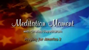 Charles Dayadharum:  Praying for America 2
