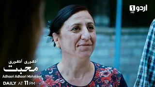 Adhoori Adhoori Mohabbat | Promo 157 | Turkish Drama in Urdu | Güllerin Savaşı