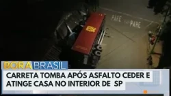 Semi-truck overturns after asphalt gives way and hits house in the interior of São Paulo | Bora B...