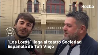 "LOS LOROS" COMES TO THE TEATRO SOCIEDAD ESPAÑOLA IN TAFÍ VIEJO