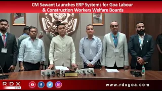 CM Sawant Launches ERP Systems for Goa Labour & Construction Workers Welfare Boards