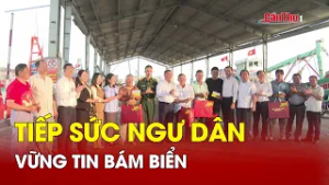 Tiếp sức ngư dân vững tin bám biển | CT-TDT