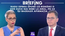 Briefing. Radu Oprea spune că românii o vor duce mai bine la anul. Pe ce își bazează afirmația