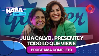 Julia Calvo | #NaraQueVer - Completo 06/09 - El Nueve