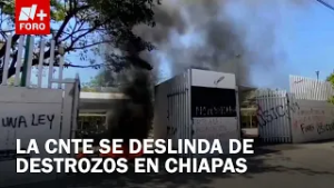 Protesta de la CNTE en Tuxtla termina en vandalismo; dirigente se deslinda