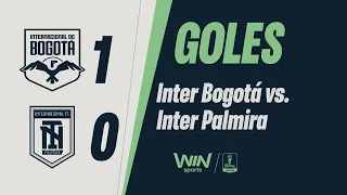 Internacional de Bogotá vs. Inter Palmira (goals) | 2026 Copa BetPlay Dimayor | Phase 1B - First Leg